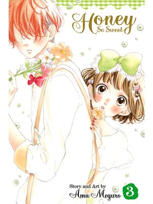 cover image of Honey So Sweet, Volume 3